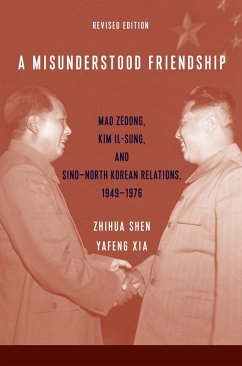 A Misunderstood Friendship (eBook, ePUB) - Shen, Zhihua; Xia, Yafeng