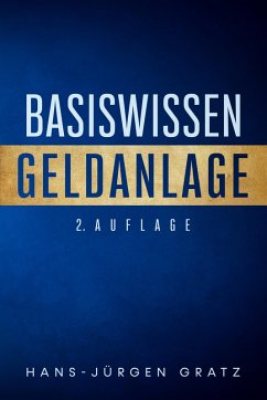 Basiswissen Geldanlage (eBook, ePUB) - Gratz, Hans-Jürgen