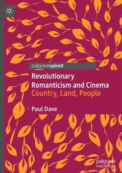 Revolutionary Romanticism and Cinema - Dave, Paul