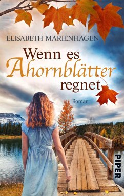 Wenn es Ahornblätter regnet - Marienhagen, Elisabeth