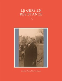 Le Gers en Résistance (eBook, ePUB) - Fitan, Jacques; Léoutre, Pierre