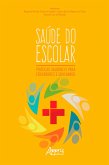 Saúde do Escolar: Práticas Saudáveis para Educadores e Educandos (eBook, ePUB)
