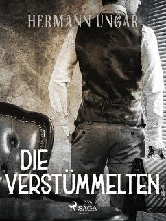 Die Verstümmelten (eBook, ePUB) - Ungar, Hermann