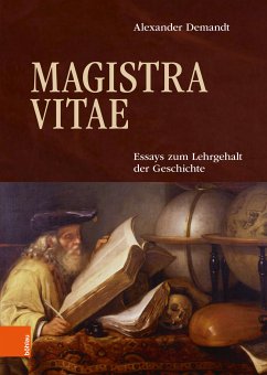 Magistra Vitae (eBook, PDF) - Demandt, Alexander