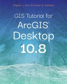 GIS Tutorial for ArcGIS Desktop 10.8 (eBook, ePUB)