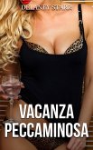 Vacanza peccaminosa (eBook, ePUB) Vacanza peccaminosa (eBook, ePUB)