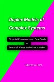 Duplex Models of Complex Systems (eBook, ePUB) Duplex Models of Complex Systems (eBook, ePUB)
