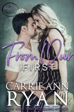 From Our First (Promise Me, #4) (eBook, ePUB) - Ryan, Carrie Ann