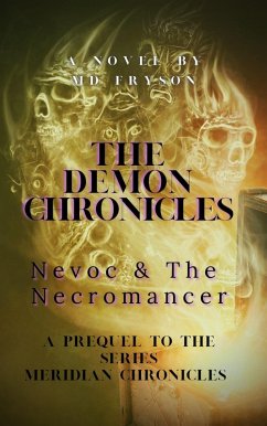 The Demon Chronicles: Nevoc & The Necromancer (eBook, ePUB) - Fryson, Md