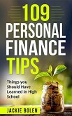 109 Personal Finance Tips: Things you Should Have Learned in High School (eBook, ePUB) 109 Personal Finance Tips: Things you Should Have Learned in High School (eBook, ePUB)
