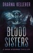 Blood Sisters: A Shea Stevens Thriller... - Bild 1