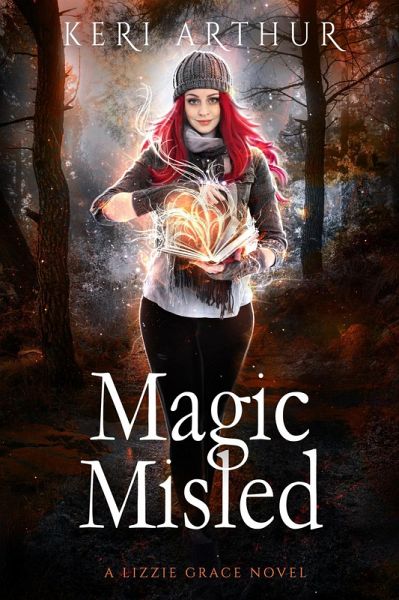 Magic Misled (The Lizzie Grace Series, #7) (eBook, ePUB) Magic Misled (The Lizzie Grace Series, #7) (eBook, ePUB)