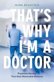That's Why I'm a Doctor (eBook, ePUB)