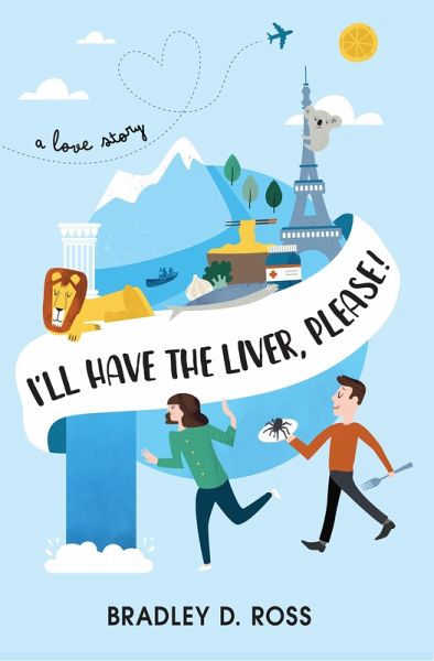 I'll Have the Liver, Please! (eBook, ePUB) I'll Have the Liver, Please! (eBook, ePUB)