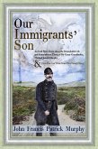 Our Immigrants' Son (eBook, ePUB)