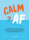 Calm AF (eBook, ePUB)