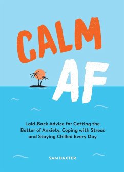 Calm AF (eBook, ePUB) - Baxter, Sam