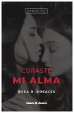 Curaste mi alma (eBook, ePUB)