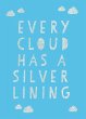 Every Cloud Has a Silver Lining (eBook,... - Bild 1