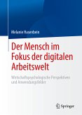 Der Mensch im Fokus der digitalen Arbeitswelt (eBook, PDF)