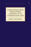 Conceptualising Procedural Fairness in EU Competition Law (eBook, PDF)