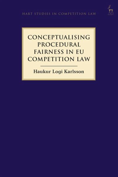 Conceptualising Procedural Fairness in EU Competition Law (eBook, PDF)