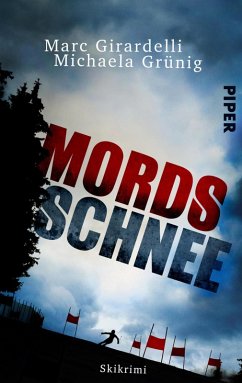 Mordsschnee (eBook, ePUB) - Grünig, Michaela; Girardelli, Marc