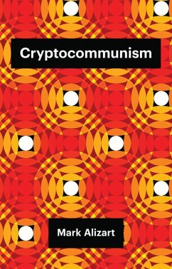 Cryptocommunism (eBook, ePUB) - Alizart, Mark