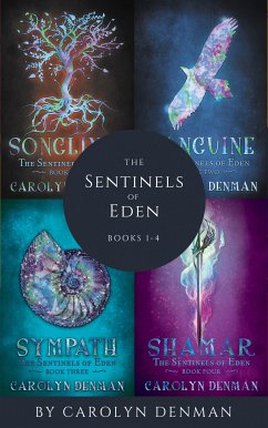 The Sentinels of Eden, Books 1-4 (eBook, ePUB) - Denman, Carolyn