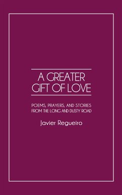 A Greater Gift of Love (eBook, ePUB) - Regueiro, Javier