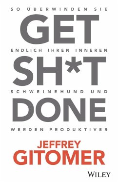 Get Sh*t done (eBook, ePUB) - Gitomer, Jeffrey