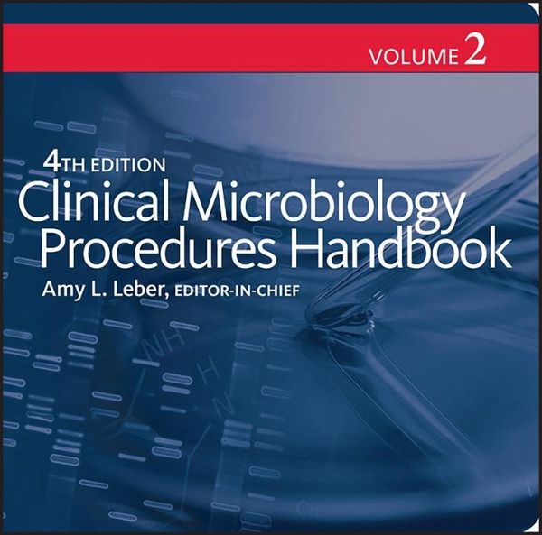 Clinical Microbiology Procedures Handbook (eBook, PDF) Clinical Microbiology Procedures Handbook (eBook, PDF)