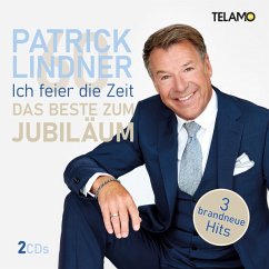 Ich Feier Die Zeit-Das Beste Zum Jubiläum - Lindner,Patrick