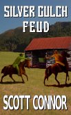 Silver Gulch Feud (eBook, ePUB)
