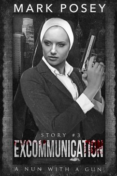 Cover Excommunication (A Nun With A Gun, #3) (eBook, ePUB)