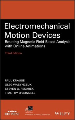 Electromechanical Motion Devices (eBook, ePUB) - Krause, Paul C.; Wasynczuk, Oleg; Pekarek, Steven D.; O'Connell, Timothy