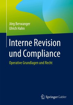 Interne Revision und Compliance - Berwanger, Jörg;Hahn, Ulrich