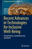 Recent Advances in Technologies for Inclusive Well-Being