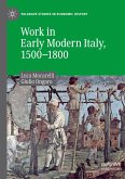 Work in Early Modern Italy, 1500¿1800