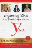 Empowering Stories of Female leaders who said YNot (eBook, ePUB)