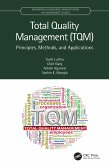 Total Quality Management (TQM) (eBook, ePUB)