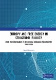 Entropy and Free Energy in Structural Biology (eBook, ePUB)