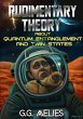 Rudimentary Theory About Quantum... - Bild 1