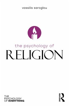 The Psychology of Religion (eBook, PDF) - Saroglou, Vassilis