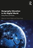 Geography Education in the Digital World (eBook, ePUB)