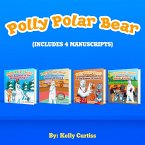 Polly Polar Bear in the Summer Olympics Series.- Four Book Collection (Funny Books for Kids With Morals, #5) (eBook, ePUB)