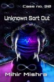Unknown Sort out (Detective MDR, #1) (eBook, ePUB) Unknown Sort out (Detective MDR, #1) (eBook, ePUB)