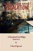 Escalation (Haunted Coal Ridge, #25) (eBook, ePUB) Escalation (Haunted Coal Ridge, #25) (eBook, ePUB)