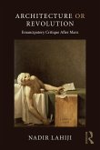 Architecture or Revolution (eBook, PDF) Architecture or Revolution (eBook, PDF)