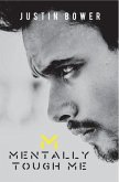 Mentally Tough Me (eBook, ePUB) Mentally Tough Me (eBook, ePUB)